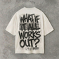 What If It All Works Out (Back Print) | White Tee