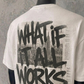 What If It All Works Out (Back Print) | White Tee